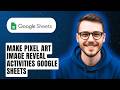 How To Make Pixel Art Image Reveal Activities Google Sheets [2026 Guide]