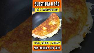 Substitua O Pão Sem Farinha, Low Carb E Só 4 Ingredientes - Fácil, Rápido E Delicioso