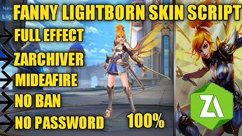FANNY LIGHTBORN SKIN SCRIPT FULL EFFECT | NO PASSWORD🔥NO BAN / TOTURIAL