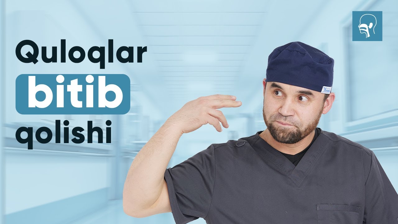 Quloqlar bitib qolishi xavflimi... | Dr Asqar Ashurov