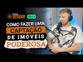 Como fazer uma captao de imveis poderosa  imobiliria milionria ep11