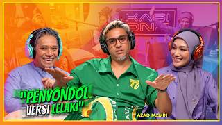 'Penyondol Versi Lelaki' - Azad Jazmin | KasiOnz Ep46 