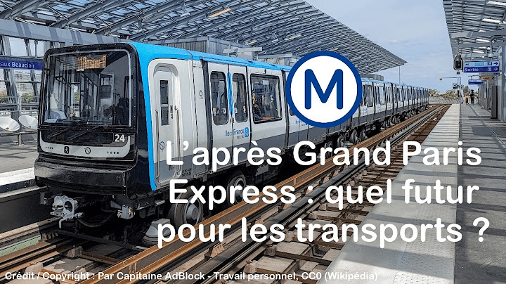 Après le Grand Paris Express : quel avenir pour les transports en Île-de-France ?