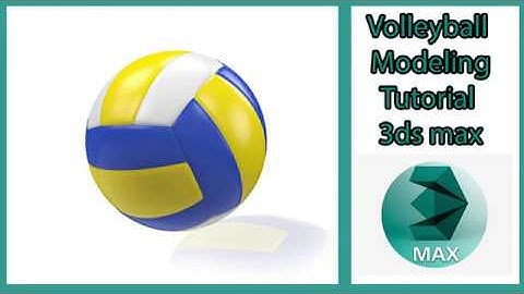 Volleyball Modeling Tutorial 3ds max