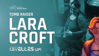 Lara Croft | Tomb Raider - Live - (OSS) Orchestre Select Start