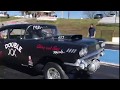 58 Chevy Delray C/G Team Double XX Southeast Gassers 4 speed high RPM small block Chevy  Testing