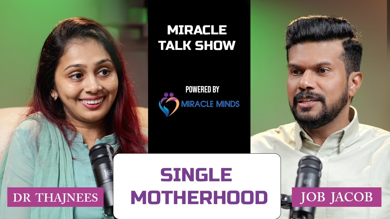 Miracle Talk Show | Dr Thajnees K S | Job Jacob | Single Motherhood