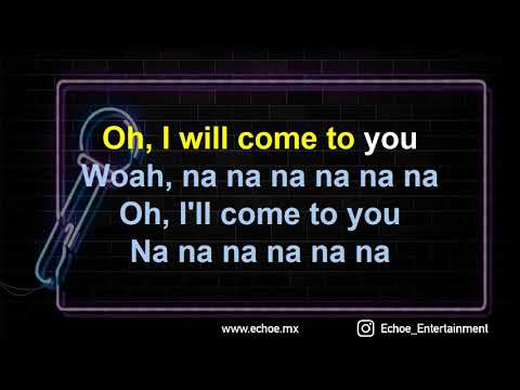 Hanson - I Will Come To You (Versión Karaoke)
