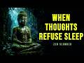 3AM and the Mind Won’t Stop? Zen Story That Quieted Mine