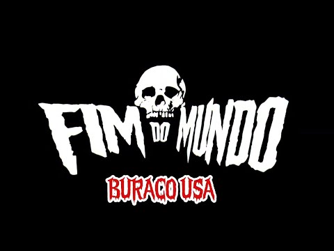 FIM DO MUNDO - Buraco USA (OFFICIAL LYRIC VIDEO)