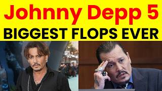 Johnny Depp’s Biggest Movie Disasters Explained | Why Johnny Depp Had 5 Massive Hollywood Flops