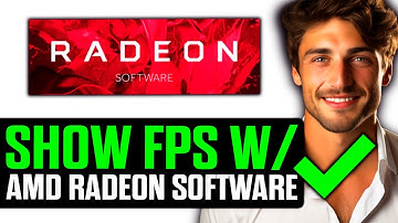 How To Show FPS With AMD Radeon Software (2025) - Step by Step