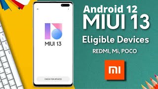 miui 13 update | andrord 12 | miui 13 release date | miui 13 device list | miui 13 beta | download