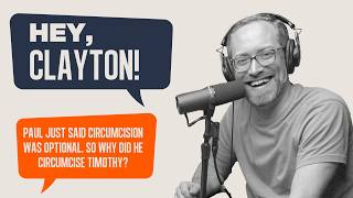 Hey Clayton! Paul just said circumcision was optional. So why did he circumcise Timothy? (Acts 16)