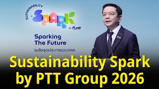 SMART ENERGY ตอน Sustainability Spark by PTT Group 2026