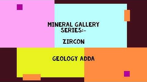 #zircon #geology  ZIRCON (MINERAL GALLERY SERIES:- GEOLOGY ADDA) #MINERALGALLERYSERIES #GEOLOGYADDA