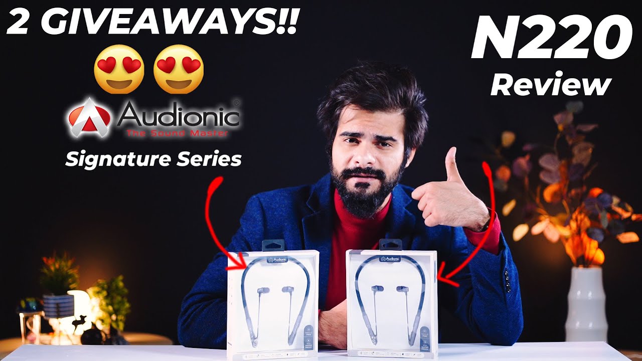 Audionic N220 Signature Series Detailed Review | My Opinions | Super Bass! | 2 Free Giveaways!