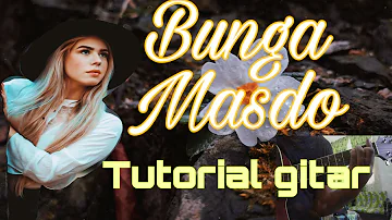 Kugiran masdo - bunga | (Tutorial Gitar) mudah & lazat Part 1