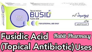 Busid Cream / Fusidc Acid cream for acne scars / fusidic acid cream uses in urdu