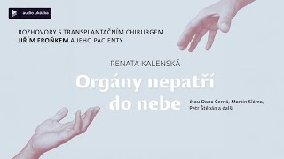 Renata Kalenská - Orgány nepatří do nebe | Audiokniha