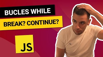 Bucles WHILE ⛔ BREAK ✅ CONTINUE 😎 Curso de JAVASCRIPT desde CERO #10