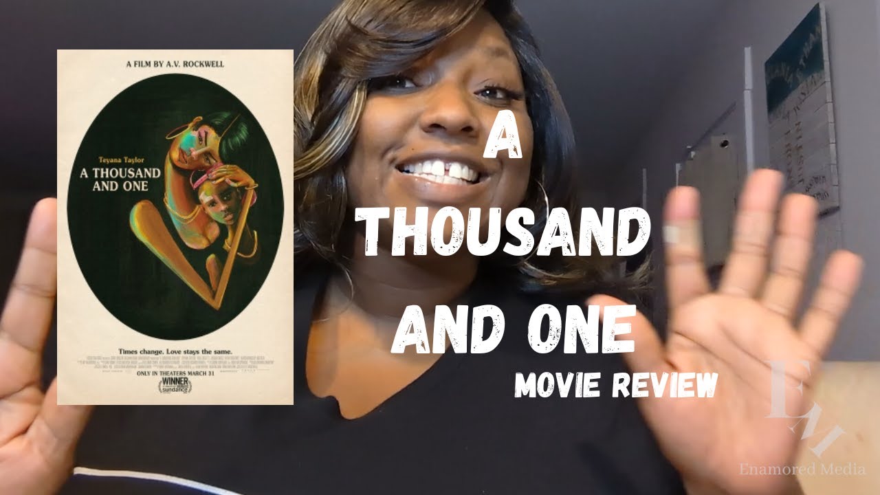 A Thousand and One Review
