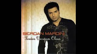 BERDAN MARDİNİ-DALAL / SABİHA / YOLA ÇIKTIM MARDİNE