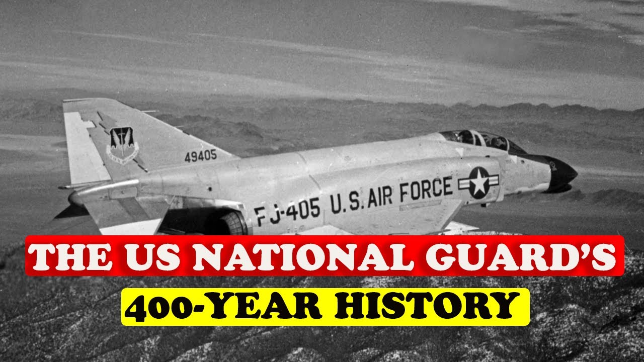 THE US NATIONAL GUARD’S 400 YEAR HISTORY
