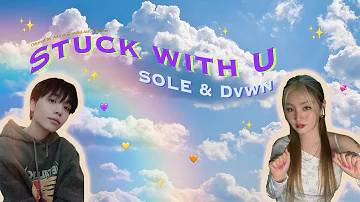 COVER | SOLE & Dvwn 'Stuck with U' | Original by Ariana Grande & Justin Bieber