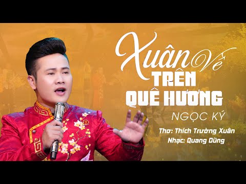XUÂN VỀ TRÊN QUÊ HƯƠNG NGỌC KÝ