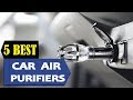 5 Best Car Air Purifiers 2023 | Best Car Air Purifier Reviews | Top 5 Best Car Air Purifiers