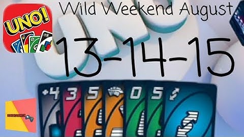 UNO Mobile - Gameplay Walkthrough Part 7 - Wild Weekend August 13-14-15 (iOS, Android)