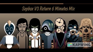 sepbox v3 return 6 minutes mix