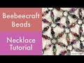 Beebeecraft Beads - Necklace Tutorial