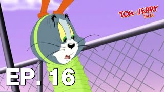 ทอมแอนด์เจอร์รี่เทลส์ (Tom & Jerry Tales) เต็มเรื่อง | EP. 16 | Boomerang Thailand