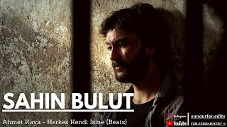 Ahmet Kaya - Herkes Kendi İşine {Beats} / Şahin Bulut | Edit Video • HD