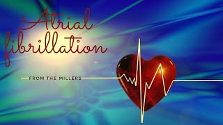 Atrial fibrillation