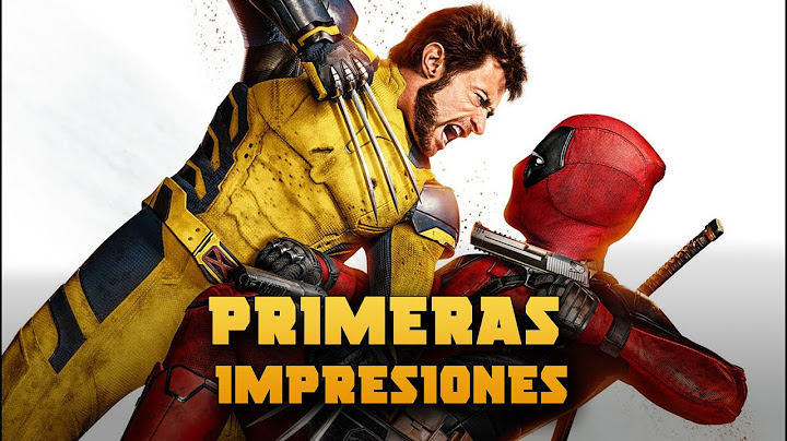 Deadpool and Wolverine: Primeras Impresiones I SIN SPOILERS- The Top Comics