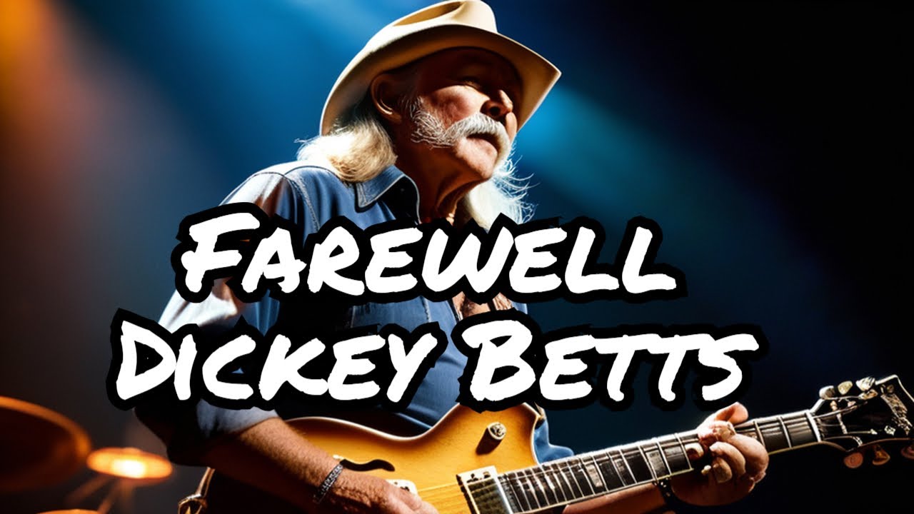 The Dickey Betts of Allman Brothers Band Dies: Dickey Betts dead at 80