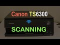 Canon TS6300 Scanning & WiFi Direct SetUp review.