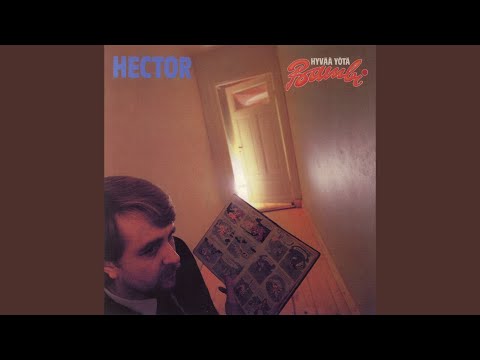 Hector (6) — Mistä kymysys?!