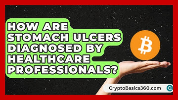 How Are Stomach Ulcers Diagnosed by Healthcare Professionals? | Ulcer Support Network News