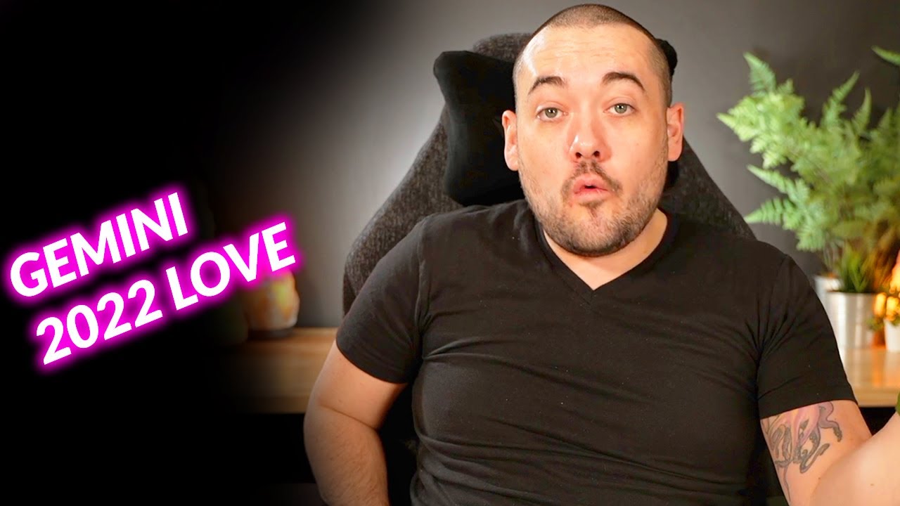 Gemini "Have It All!" 2022 Tarot Love Predictions