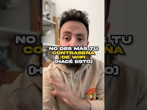 No des más tu contraseña de wifi (hacé esto)