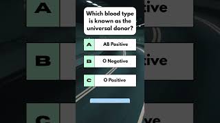 Can You Guess The Universal Donor Blood Type? 🩸 #shorts