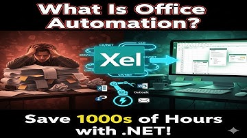 What Is Office Automation? Save Companies Thousands of Hours with .NET & Excel! (Beginner Guide)