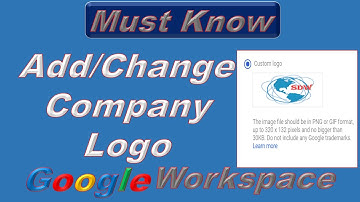 How to add company Logo|Change company Logo|Google workspace|Gsuite|SDW