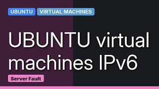 DevOps & SysAdmins: Can't ping6 a network interface from a different Ubuntu computer