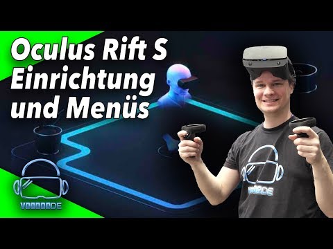 Oculus Rift S - Einrichtung, Guardian-System, Menüs und Mikrofon Test [Virtual Reality]