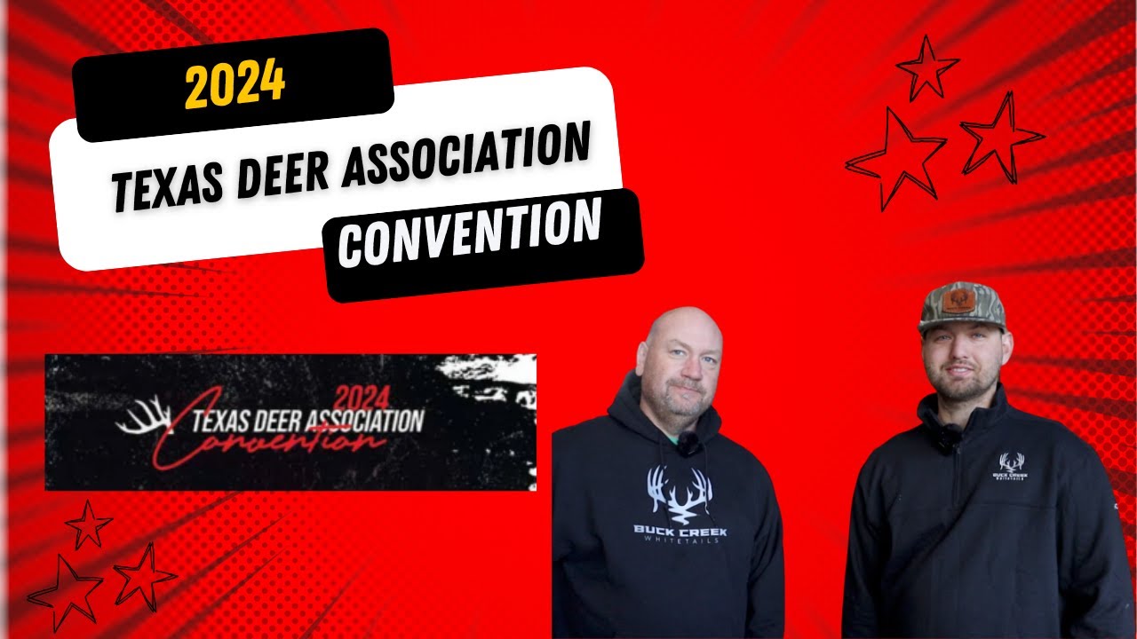 Texas Deer Association 2024 Convention | Deer Farming | Buck Creek Deer Farm